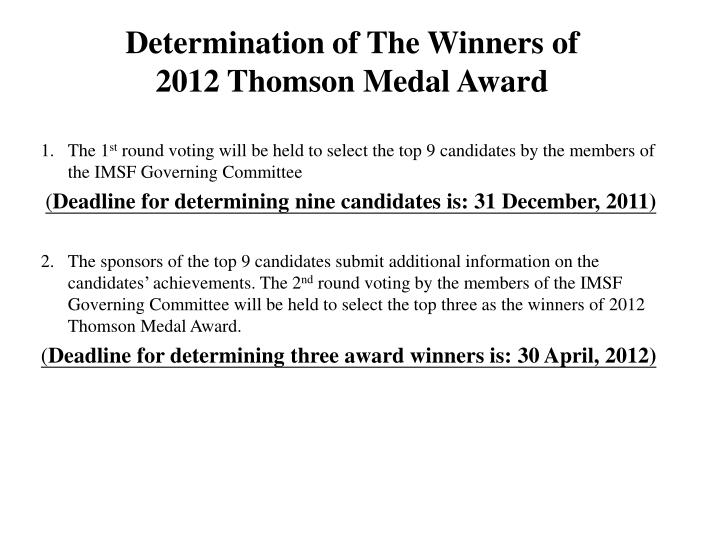 determination of the winners of 2012 thomson medal award