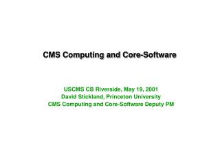 CMS Computing and Core-Software