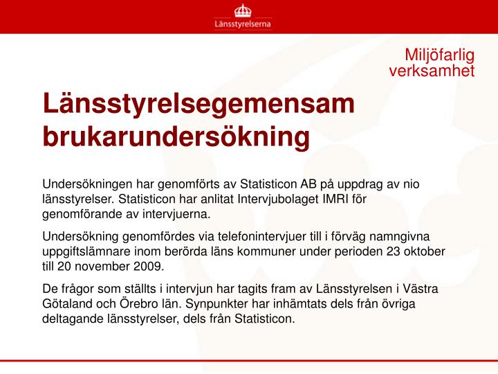 l nsstyrelsegemensam brukarunders kning