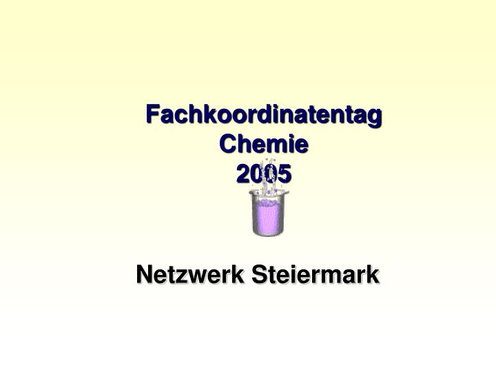 fachkoordinatentag chemie 2005