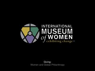 Giving: Women and Global Philanthropy