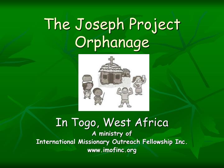 the joseph project orphanage