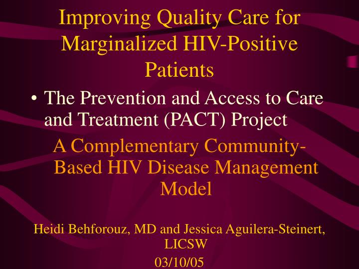 improving quality care for marginalized hiv positive patients