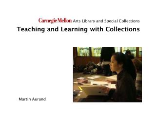 Teaching and Learning with Collections