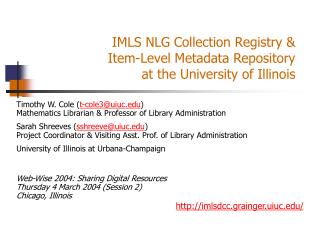 IMLS NLG Collection Registry &amp; Item-Level Metadata Repository at the University of Illinois