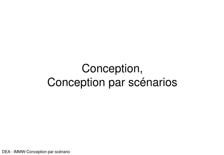 conception conception par sc narios