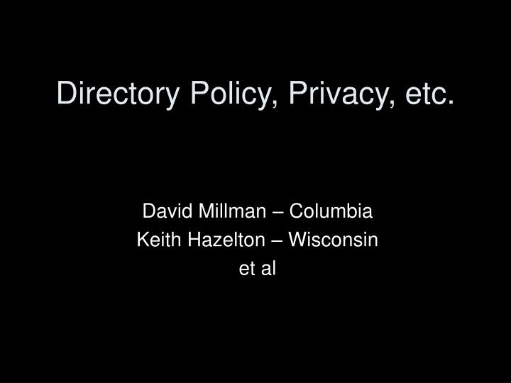 directory policy privacy etc