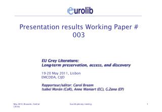 Presentation results Working Paper # 003