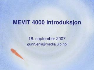 MEVIT 4000 Introduksjon