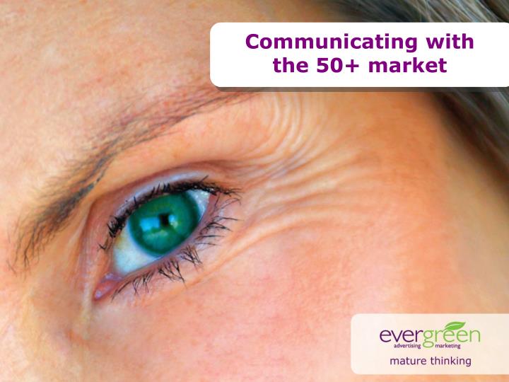 communicating with the 50 market