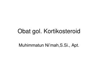 Obat gol. Kortikosteroid