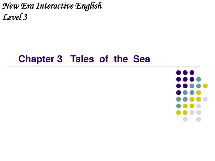 chapter 3 tales of the sea