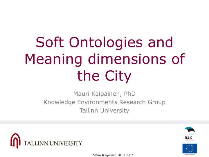 soft ontologies and meaning dimensions of the city