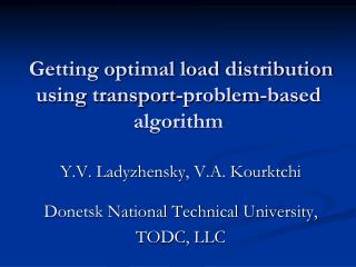 Getting optimal load distribution using transport-problem-based algorithm