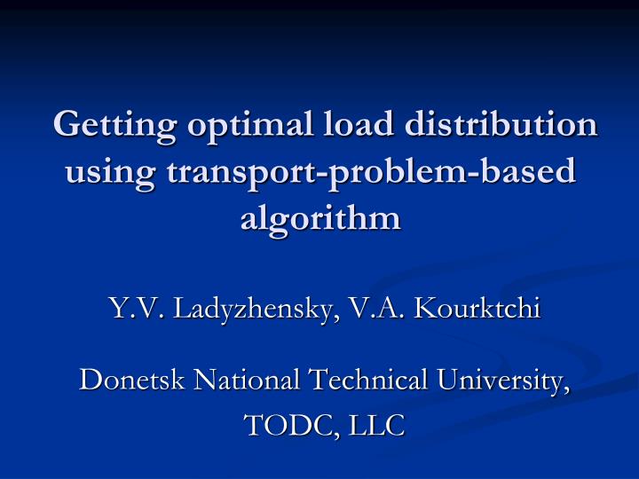 getting optimal load distribution using transport problem based algorithm