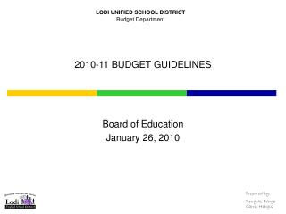 LODI UNIFIED SCHOOL DISTRICT Budget Department
