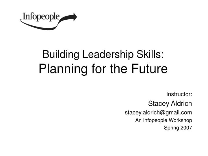 building leadership skills planning for the future