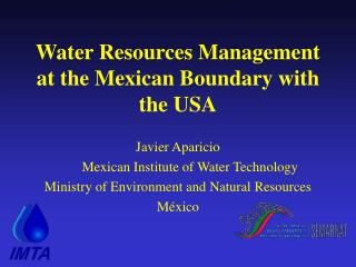 Water Resources Management at the Mexican Boundary with the USA