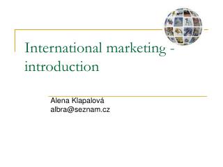 International marketing - introduction