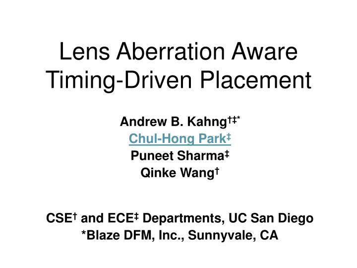 lens aberration aware timing driven placement