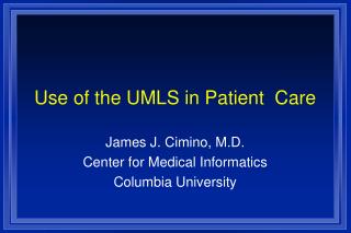 Use of the UMLS in Patient Care