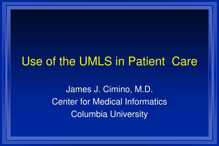 use of the umls in patient care