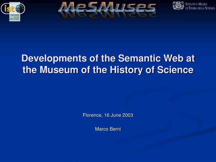 developments of the semantic web at the museum of the history of science