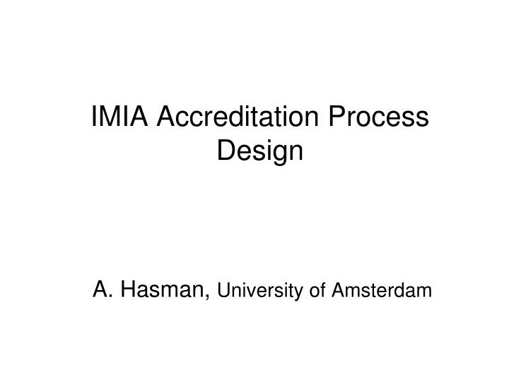 imia accreditation process design