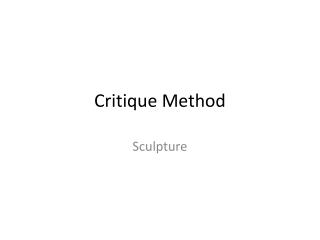 Critique Method