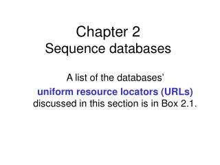 Chapter 2 Sequence databases