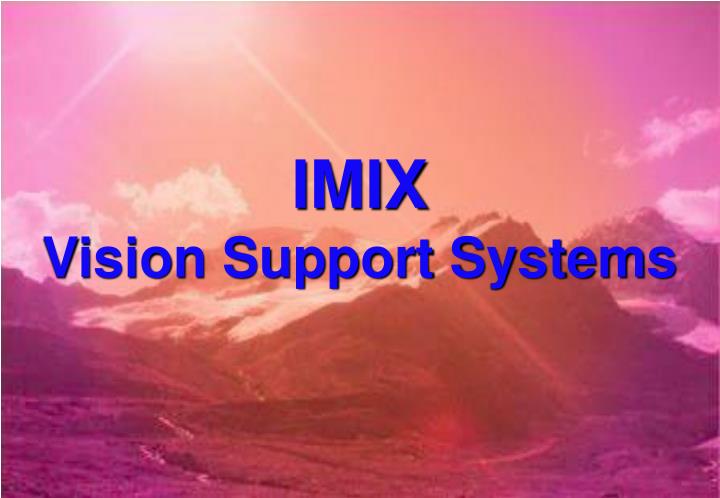 imix vision support systems