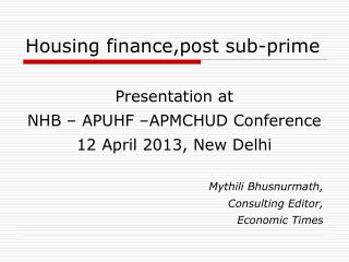 Housing finance,post sub-prime