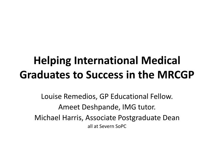 helping international medical graduates to success in the mrcgp
