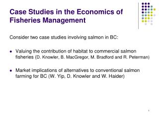 Case Studies in the Economics of Fisheries Management