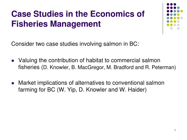 case studies in the economics of fisheries management