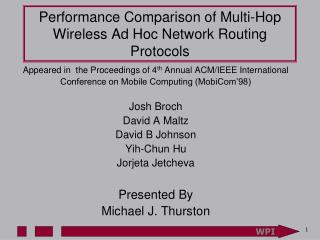 Performance Comparison of Multi-Hop Wireless Ad Hoc Network Routing Protocols