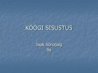 k gi sisustus