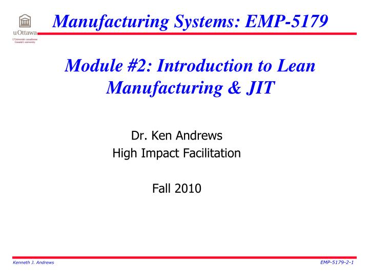 manufacturing systems emp 5179 module 2 introduction to lean manufacturing jit