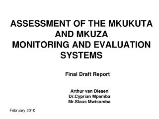 ASSESSMENT OF THE MKUKUTA AND MKUZA MONITORING AND EVALUATION SYSTEMS