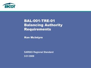 BAL-001-TRE-01 Balancing Authority Requirements