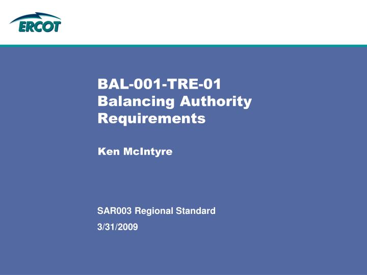 bal 001 tre 01 balancing authority requirements