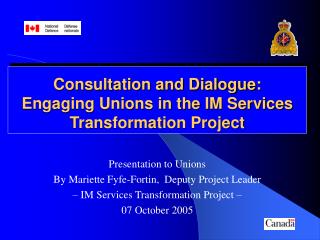 Consultation and Dialogue: Engaging Unions in the IM Services Transformation Project