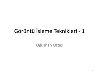 g r nt leme teknikleri 1