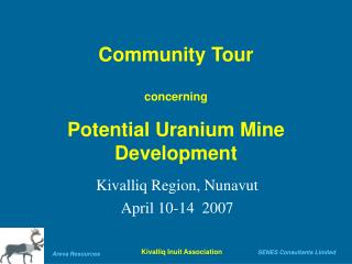 Community Tour concerning Potential Uranium Mine Development