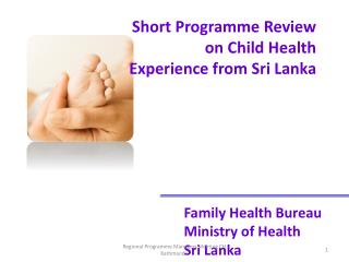 Short Programme Review on Child Health Experience from Sri Lanka
