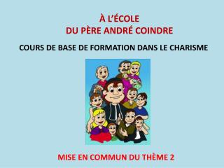 l cole du p re andr coindre