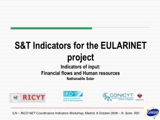 S&amp;T Indicators for the EULARINET project