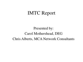IMTC Report