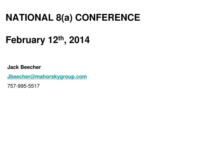 national 8 a conference february 12 th 2014