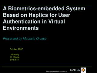 A Biometrics-embedded System Based on Haptics for User Authentication in Virtual Environments